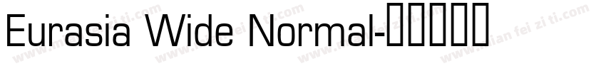 Eurasia Wide Normal字体转换